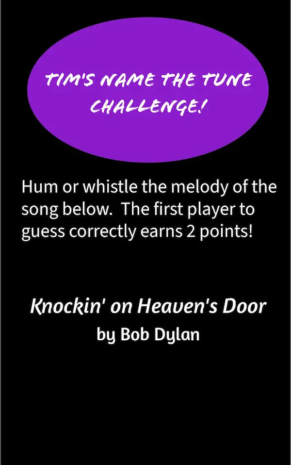 Challenge to hum or whistle the melody of 'Knockin' on Heaven's Door' by Bob Dylan with a purple oval and white text.